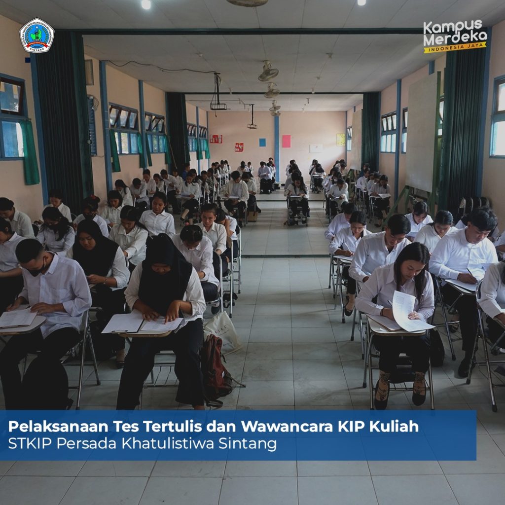 Pelaksanaan Tes Tertulis Dan Tes Wawancara Beasiswa Kip Kuliah Stkip